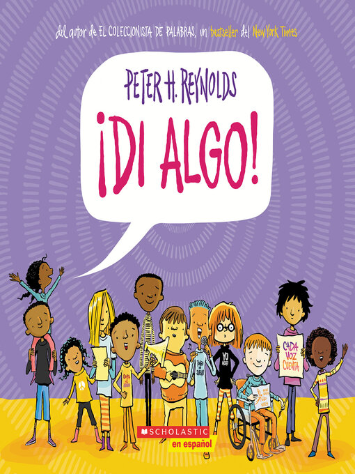 Title details for ¡Di Algo! by Peter H. Reynolds - Wait list